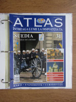 Atlas Intreaga lumea la dispozitia ta. Suedia, nr. 31