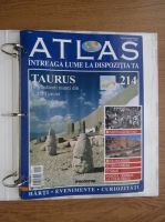 Atlas Intreaga lumea la dispozitia ta. Taurus, nr. 214