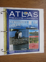 Atlas Intreaga lumea la dispozitia ta. Teritoriul Adelie, nr. 148