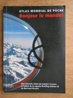 Atlas mondial de poche. Bonjour le monde