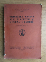 Constantin Georgiade - Originile magice ale minciunii si geneza gandirii (1938)