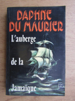 Daphne du Maurier - L'auberge de la Jamaique