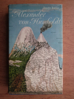 Douglas Botting - Alexander von Humboldt