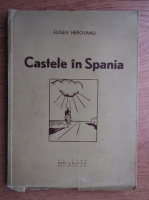 Eugen Herovanu - Casele in spania (1946, cu autograful autorului)