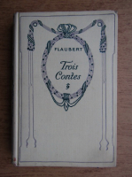 Gustave Flaubert - Trois Contes (1935)