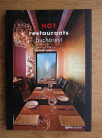 Hot restaurants Bucharest