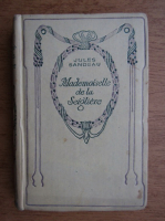 Jules Sandeau - Mademoiselle de La Seigliere (1934)