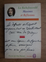 La Rochefoucauld - Maximes et reflexions