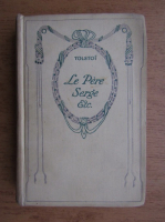 Leon Tolstoi - Le Pere Serge (1935)
