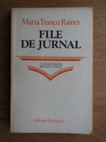 Anticariat: Marta Trancu Rainer - File de jurnal. Marturii