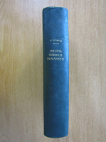 N. Iorga - Istoria bisericii romanesti si a vietii religioase a romanilor (vol 1, 1908)