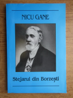 Anticariat: Nicu Gane - Stejarul din Borzesti