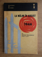 Nistor Teodorescu - La malini, in august 1944