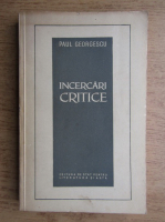 Paul Georgescu - Incercari critice