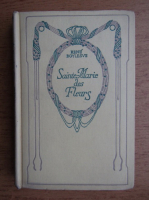 Rene Boylesve - Sainte-Marie des fleurs (1932)