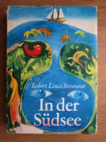 Robert Louis Stevenson - In der Sudsee