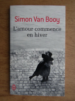 Simon Van Booy - L'amour commence en hiver