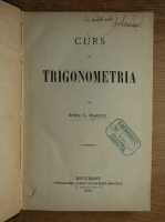 Spiru C. Haretu - Curs de trigonometrie (1873, Editia Princeps, cu semnatura autorului)