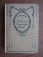 Victor Cherbuliez - L'Aventure de Ladislas Bolski (1935)
