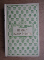 Victor Hugo - Hernani. Marion de Lorme (1938)
