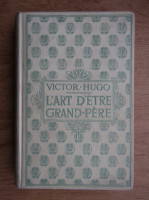 Victor Hugo - L'art d'etre Grand-Pere (1933)