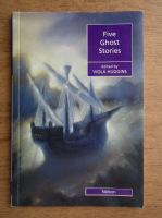 Viola Huggins - Five ghost stories