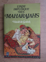 Vitold de golish - L' inde impudique des maharajahs