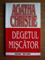Agatha Christie - Degetul miscator