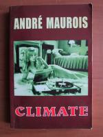 Anticariat: Andre Maurois - Climate