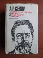 Anton Pavlovici Cehov - Opere (volumul 3)