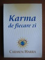 Anticariat: Carmen Harra - Karma de fiecare zi