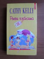 Anticariat: Cathy Kelly - Pentru totdeauna