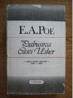 Anticariat: Edgar Allan Poe - Prabusirea casei Usher. Schite, nuvele, povestiri