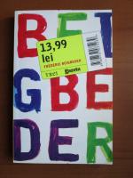 Frederic Beigbeder - 13,99 lei