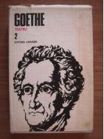 Anticariat: Goethe - Opere, volumul 2 (Teatru I)