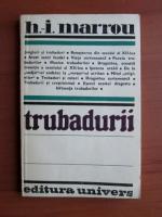 Anticariat: H. I. Marrou - Trubadurii