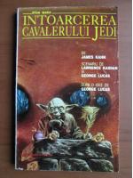 Anticariat: James Kahn - Intoarcerea cavalerului Jedi