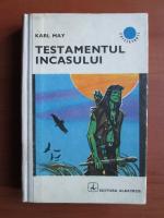 Anticariat: Karl May - Testamentul incasului