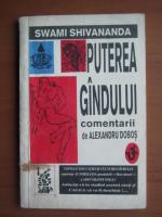 Anticariat: Swami Shivananda - Puterea gandului