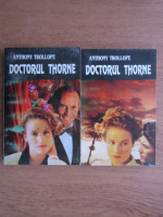 Anticariat: Anthony Trollope - Doctorul Thorne (2 volume)