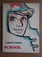 Arkadii Gaidar - School