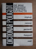 Aron Popa - Dictionar poliglot de mine, geologie si petrol, extractie