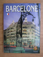 Barcelone. Ghid turistic