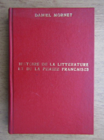 Daniel Mornet - Histoire de la litterature et de la pensee francaises (1925)