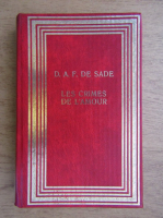 Donatien Alphonse Francois de Sade - Les crimes de l' amour