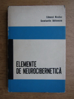 Anticariat: Edmond Nicolau - Elemente de neurocibernetica