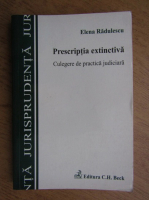 Elena Radulescu Pogoneanu - Prescriptia extinctiva