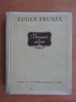Eugen Frunza - Versuri alese