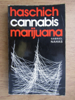 Gabriel Nahas - Haschich, cannabis, marijuana