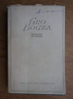 Geo Bogza - Scrieri in proza (volumul 2)